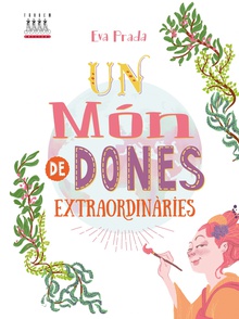 Un mon de dones extraordinaries