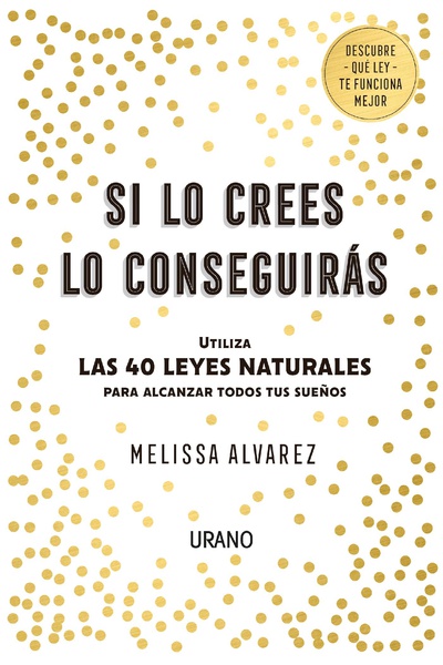 Si lo crees lo conseguirás
