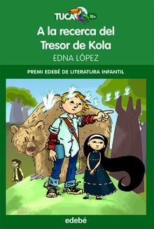 Premi EDEBÉ de Lit. Infantil 2011: A la recerca del Tresor de Kola