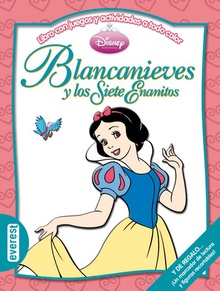 Blancanieves y los Siete Enanitos cuentos con juegos y actividades a todo color