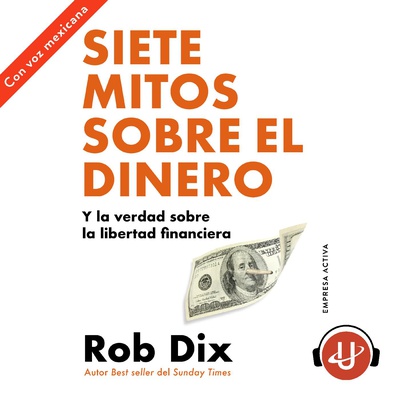 Siete mitos sobre el dinero