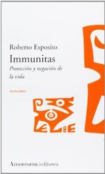 Immunitas proteccion y negacion de la vida