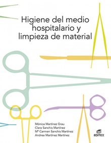 Higiene del medio hospitalario y limpieza de material 2021