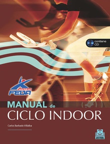 Manual de ciclo indoor -Libro+CD- (Color) 2ª EDICION REVISADA Y AUMENTADA