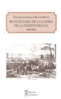 Bicentenario de la Guerra de la Independencia Certamen Literario de Relatos Breves