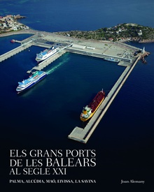 Els grans ports de les Balears al segle XXI