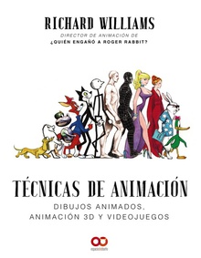 TÈCNICAS DE ANIMACIÓN Dibujos animados, animación 3D y videojuegos
