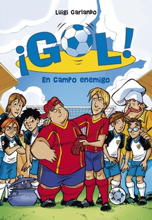 En campo enemigo (Serie ¡Gol! 16)