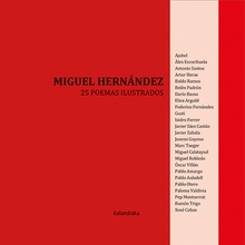 Miguél Hernández 25 poemas ilustrados