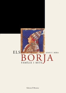 Els Borja - Família i mite