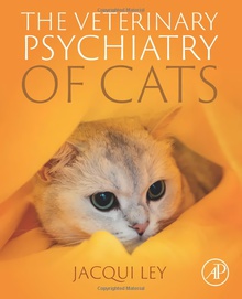 The veterinary psychiatry of cats