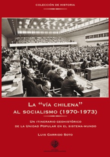La "vía chilena" al socialismo (1970-1973)
