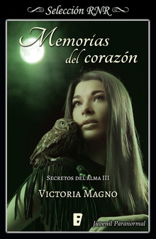Memorias del corazón (Secretos del alma 3)