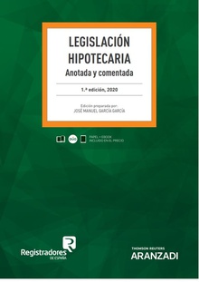 Legislación Hipotecaria (Papel + e-book) Anotada y comentada