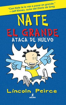 Nate el Grande #2. Ataca de nuevo