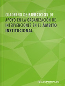 CUADERNO DE EJERCICIOS DE INTERVENCIÓN HIGIÈNICO-ALIMENTARIA EN INSTITUCIONES MF1017_2