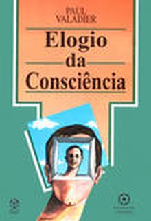 Elogio da Consciência