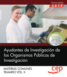AYUDANTES DE INVESTIGACIÓN DE LOS ORGANISMOS PÚBLICOS DE INVESTIGACIÓN 2019 Temario volumen II