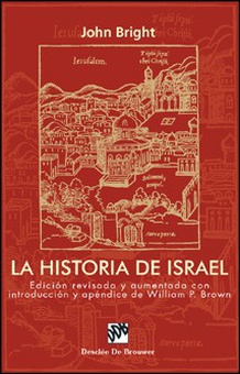 la historia de israel. edicion revisada con nueva introduccion y apendice
