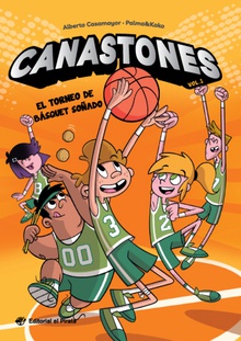 Canastones - El torneo de básquet soñado ¡Nunca el baloncesto había sido tan divertido! Un equipo de basket insólito, ami