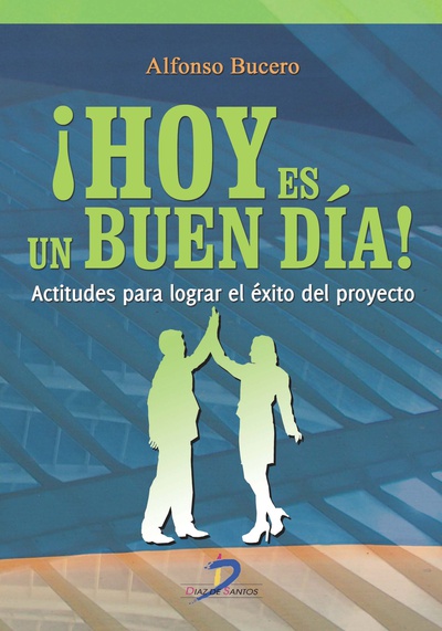 Hoy es un buen dia