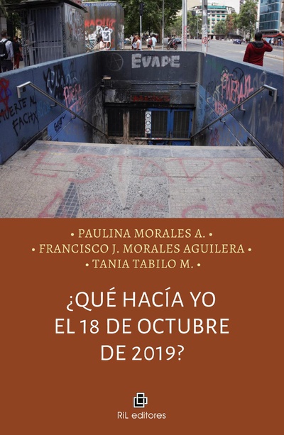 ¿Qué hacía yo el 18 de octubre de 2019?