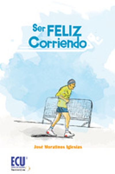 Ser feliz corriendo