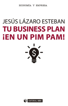 Tu business plan ¡en un pim pam!
