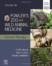 Fowler´s zoo and wild animals medicine current therapy
