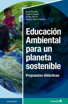 Educación Ambiental para un planeta sostenible Propuestas didácticas