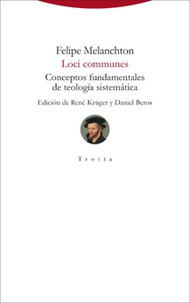 Loci communes Conceptos fundamentales de teología sistemática