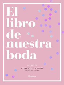 EL LIBRO DE NUESTRA BODA Bodas de cuento