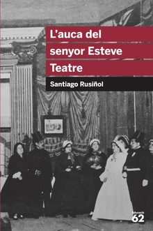 L'auca del senyor Esteve.Teatre Versió Teatre