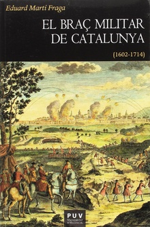 El braç militar de Catalunya (1602-1714)