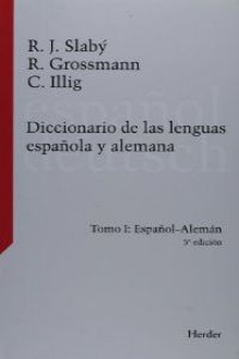 DICCIONARIO DE LAS LENGUAS ESPAÑOLA Y ALEMANA. Tomo I