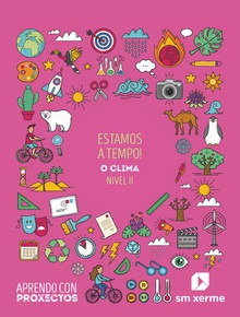 Estamos a tempo!. O clima (Nivel II). Aprendo con proxectos