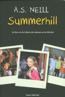 Summerhill Un lloc on els infants són educats en la felicitat