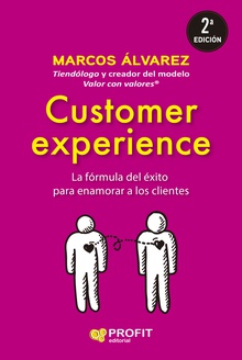 Customer experience La fómula del éxito para enamorar clientes