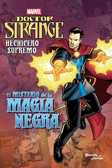 Doctor Strange. Hechicero Supremo. El misterio de la magia negra
