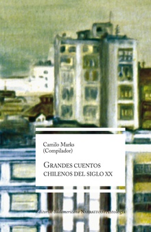 Grandes cuentos chilenos del siglo XX