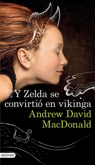 Y Zelda se convirtió en vikinga (Edición mexicana)