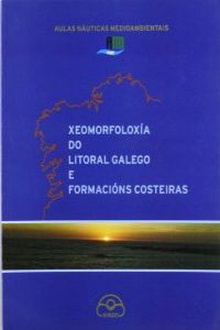 Xeomorfoloxia do litoral galego e formacions costeiras