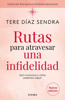 Rutas para atravesar una infidelidad