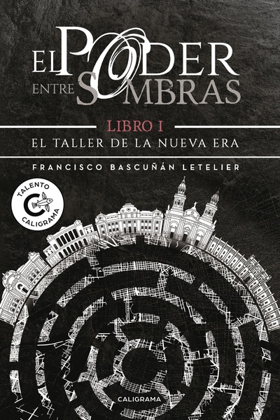 El Taller de la Nueva Era (El poder entre sombras 1)