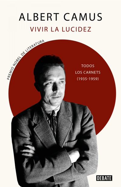 Vivir la lucidez Todos los Carnets (1935-1959)