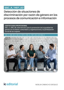 SSC_A_1401_02. Detección de situaciones de discriminación por razón de género en los procesos de comunicación e información