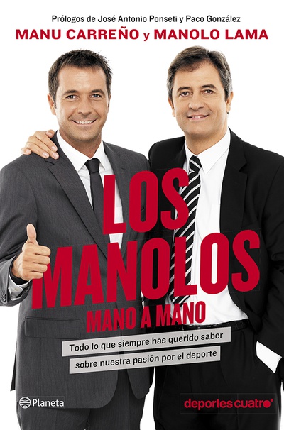 Los Manolos, mano a mano