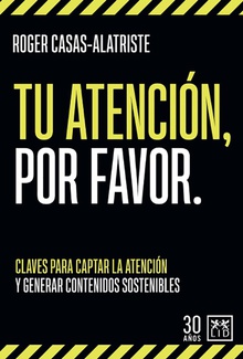 Tu atención, por favor