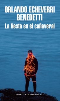 La fiesta en el cañaveral