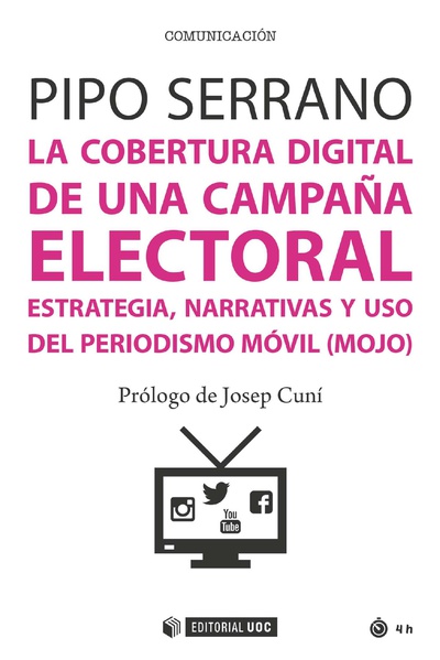 La cobertura digital de una campaña electoral